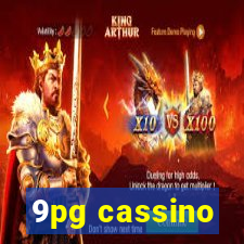 9pg cassino